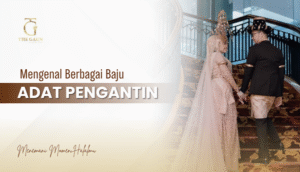 Mengenal Berbagai Baju Adat Pengantin