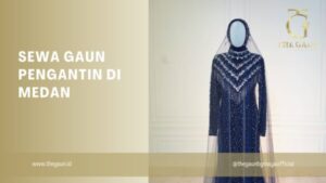 Sewa Gaun Pengantin di Medan: Pilihan Elegan dan Hemat untuk Hari Istimewa Anda