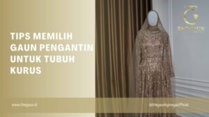 Tips Memilih Gaun Pengantin untuk Tubuh Kurus