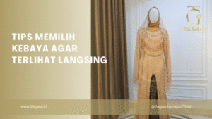 Tips Memilih Kebaya Agar Terlihat Langsing – Pilih Warna yang Tepat